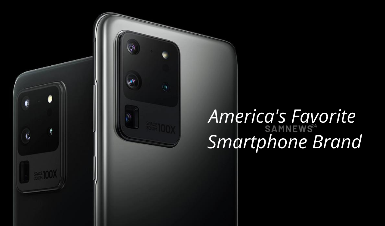 Samsung Galaxy S20 Ultra becomes America's favorite smartphone brand
