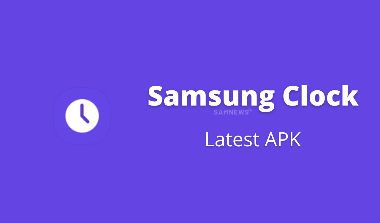 Download Samsung Clock latest APK