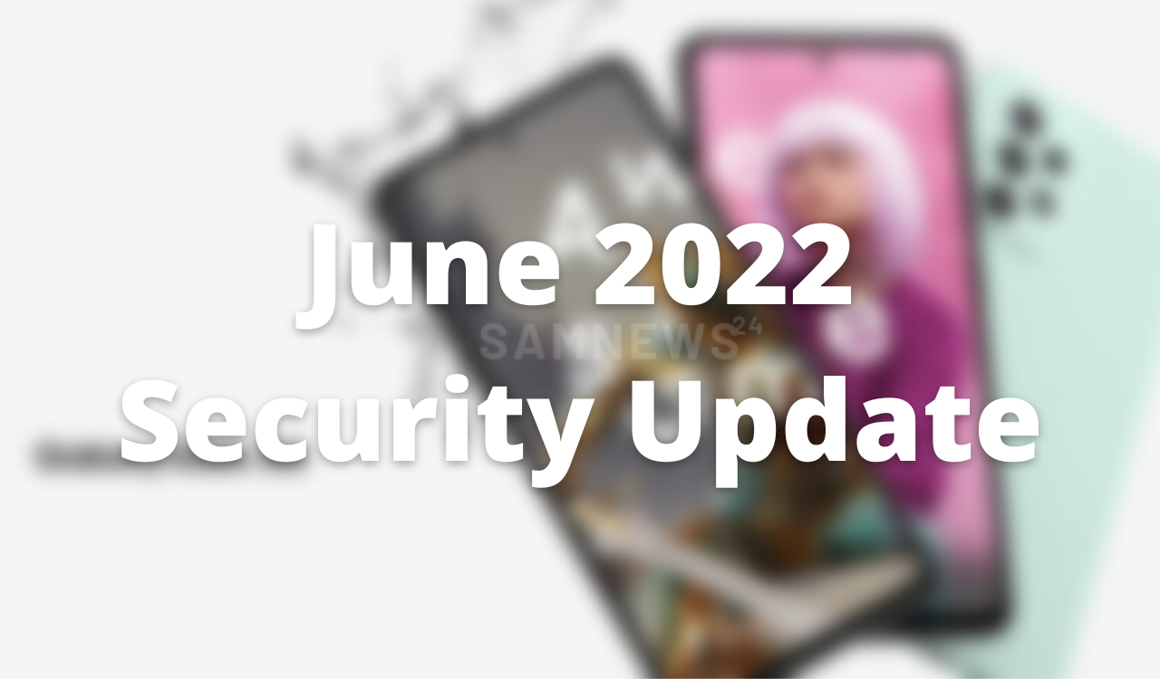 Galaxy A32 5G and Galaxy A52s 5G June 2022 update