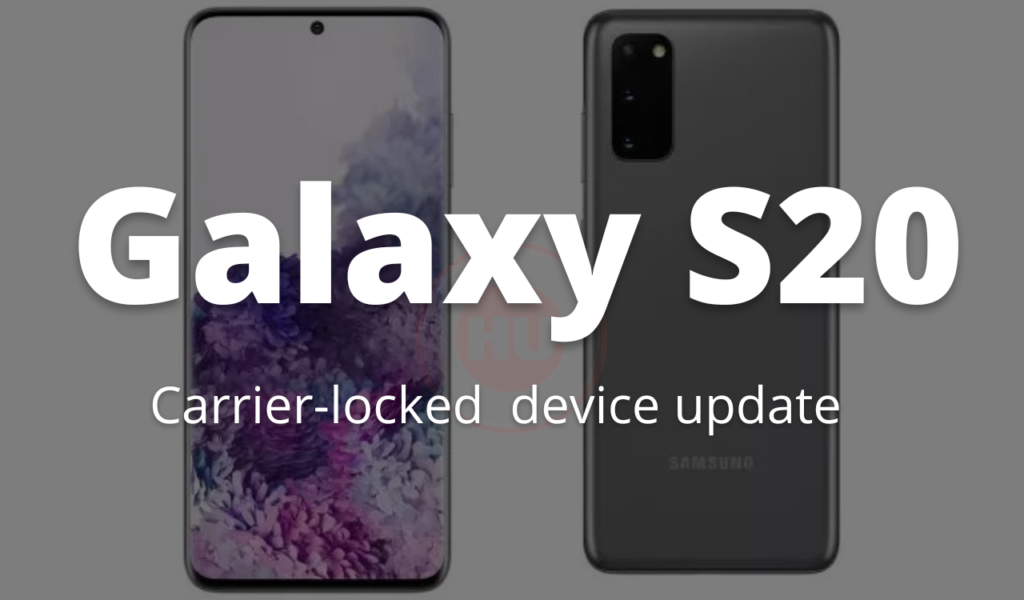 Galaxy S20 June 2022 update Carrier-locked