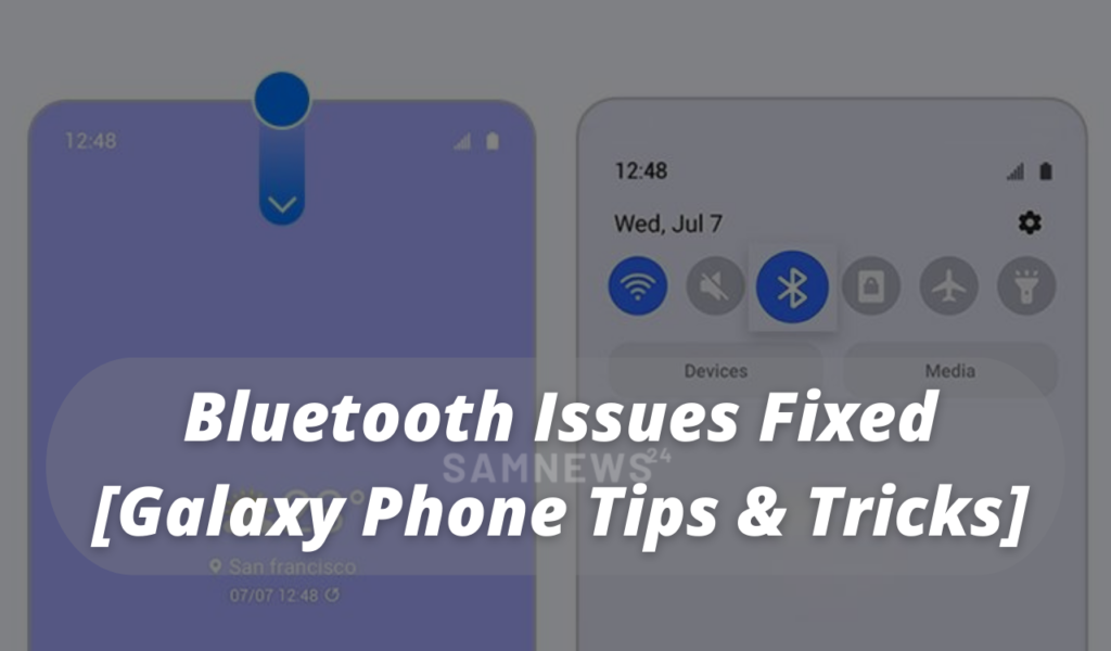 Bluetooth related tips and tricks for Galaxy phones
