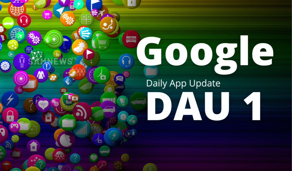 DAU 1 - Google Daily App Update 2022