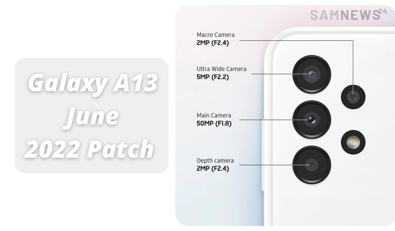 Galaxy A13 June 2022 Patch Update