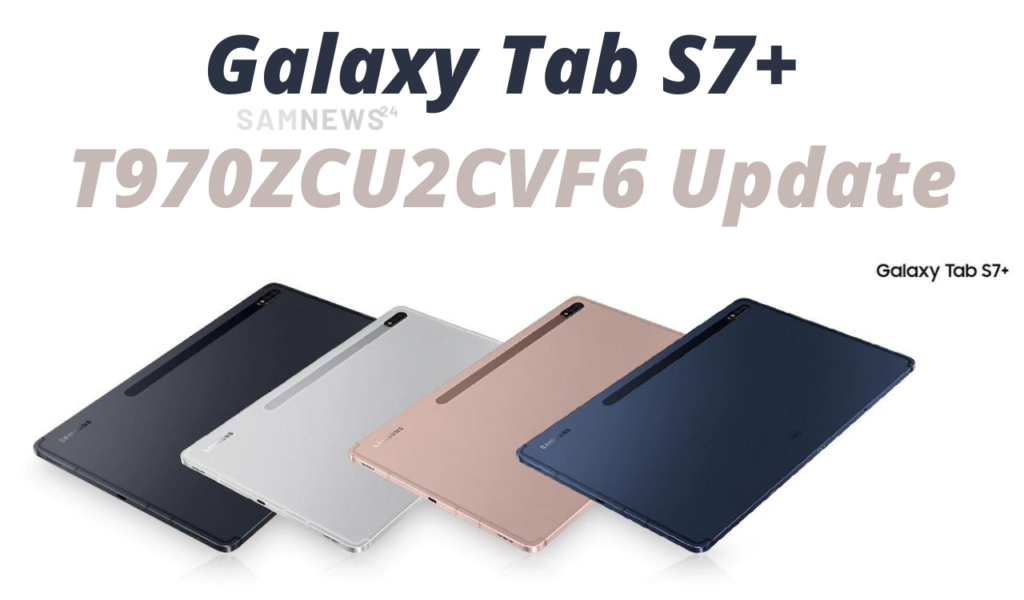 Galaxy Tab S7 Plus July 2022 update