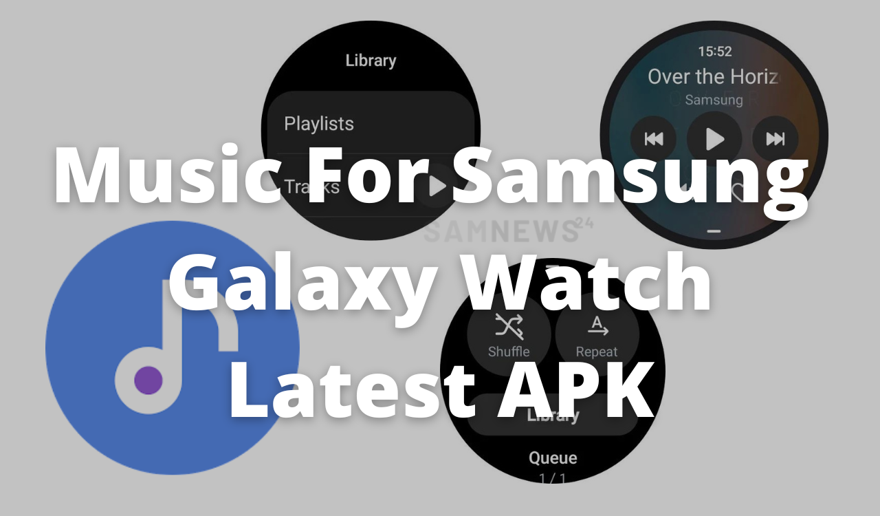 Music for Galaxy Watch Latest Update