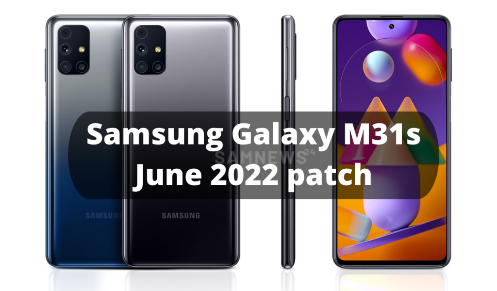Samsung Galaxy M31s June 2022 patch