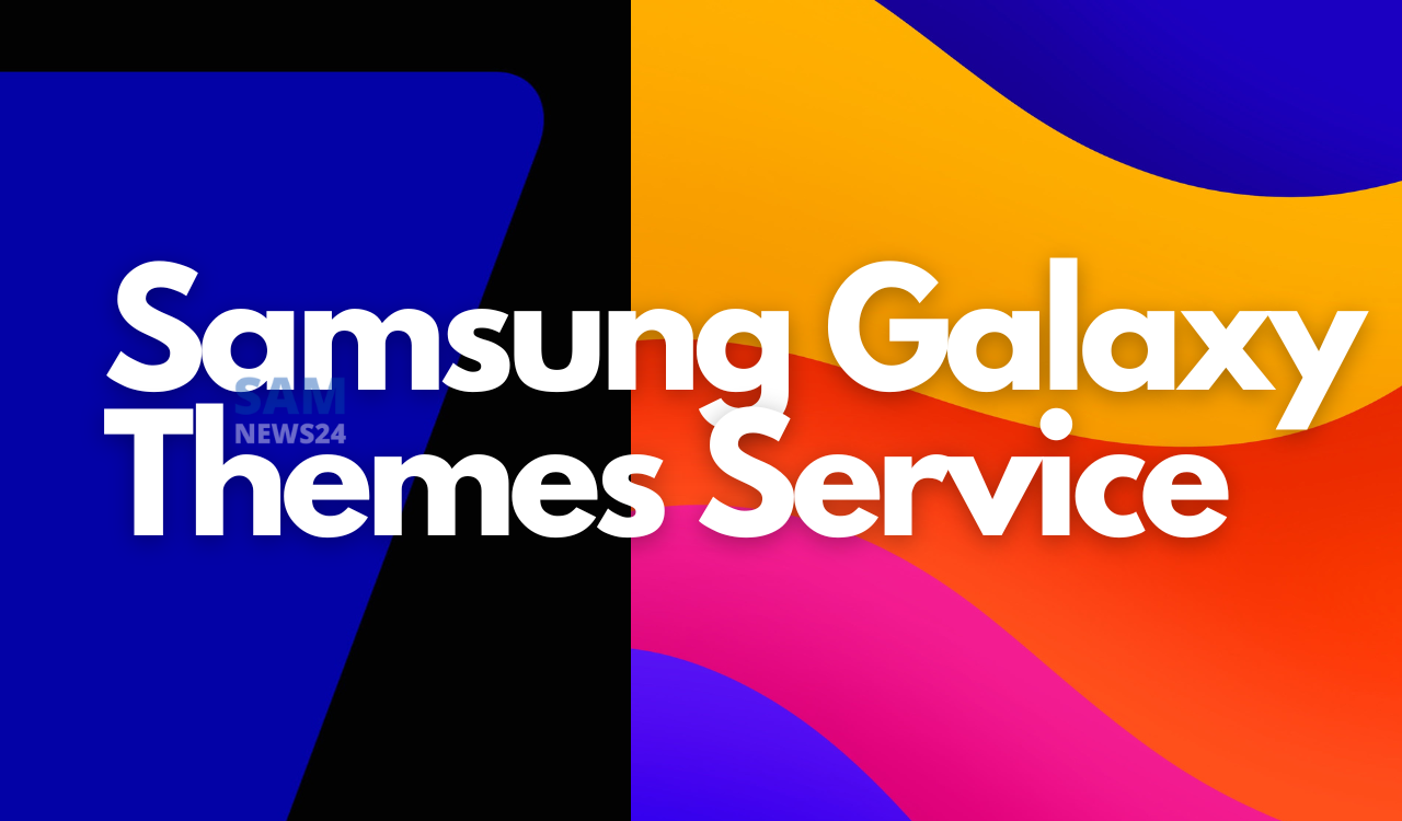 Samsung Galaxy Themes Service application apk