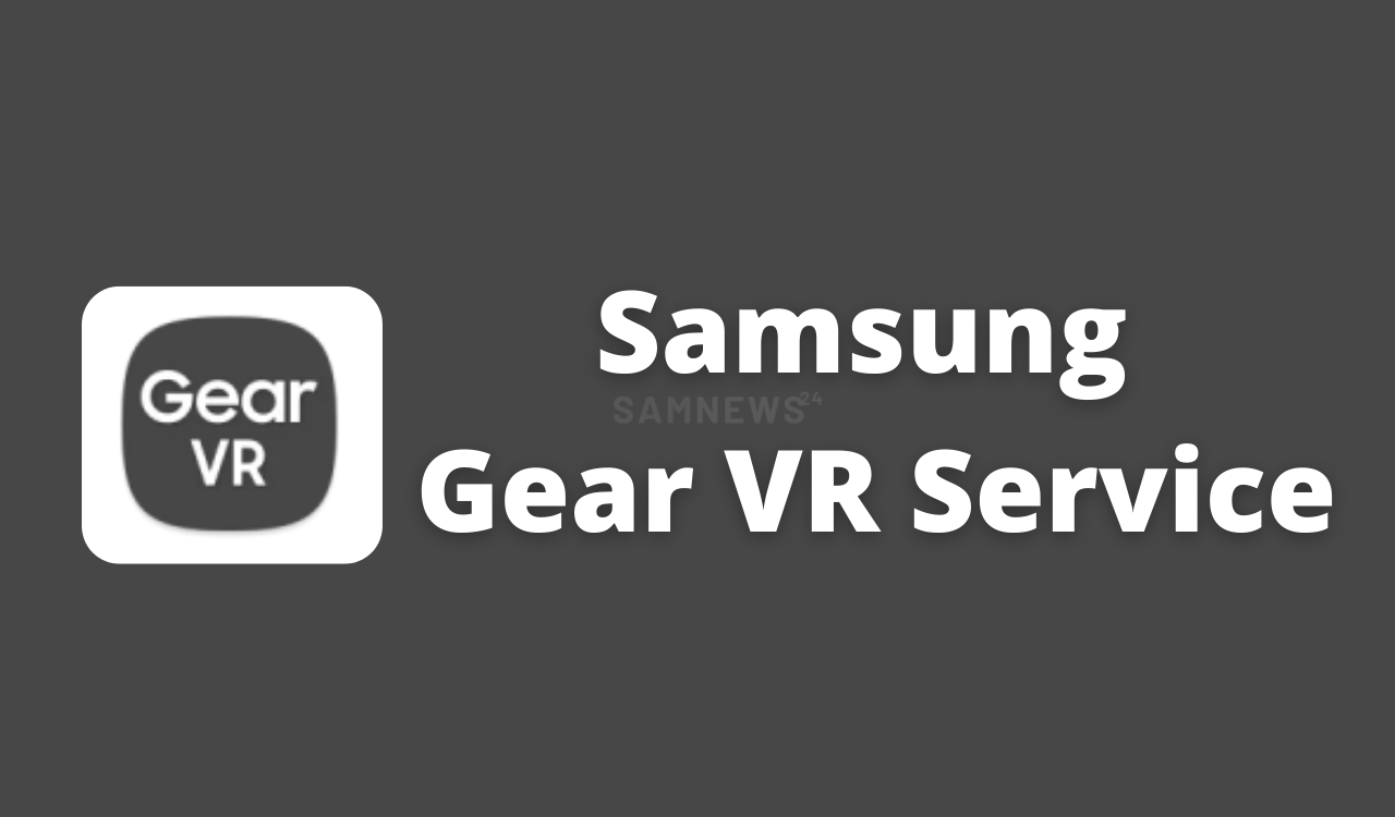 Samsung Gear VR Service latest app apk