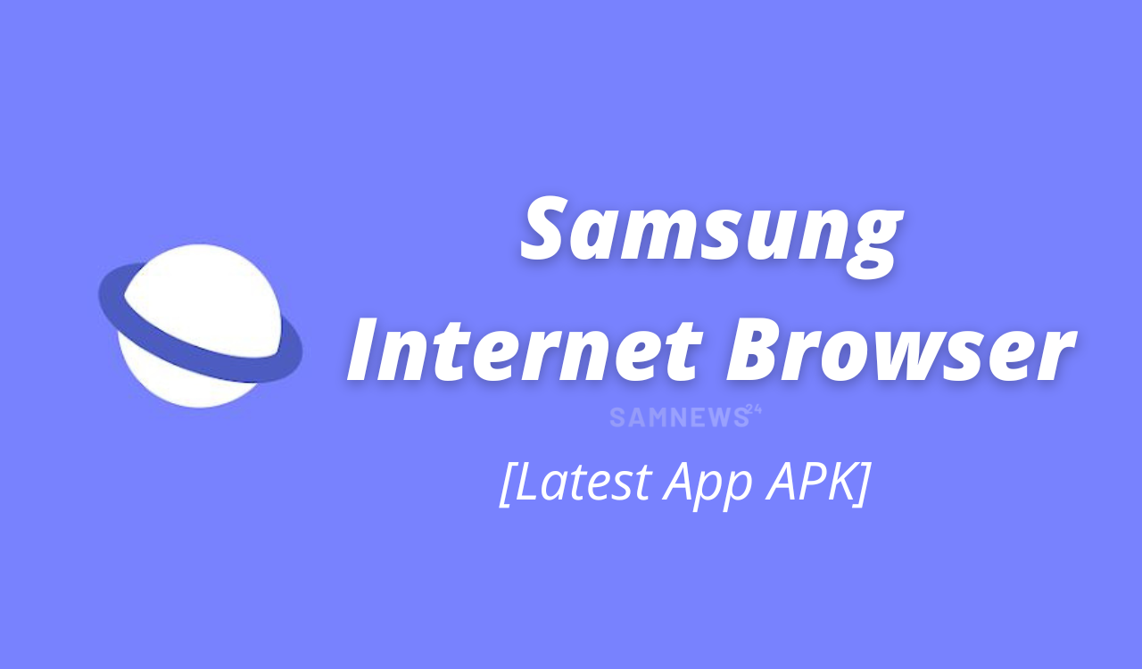 Samsung Internet Browser APK