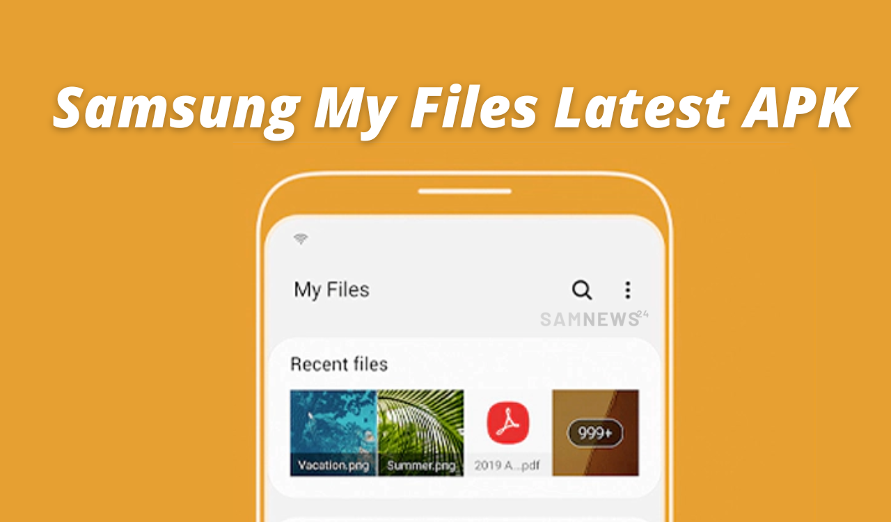 Samsung My Files Latest Latest APK