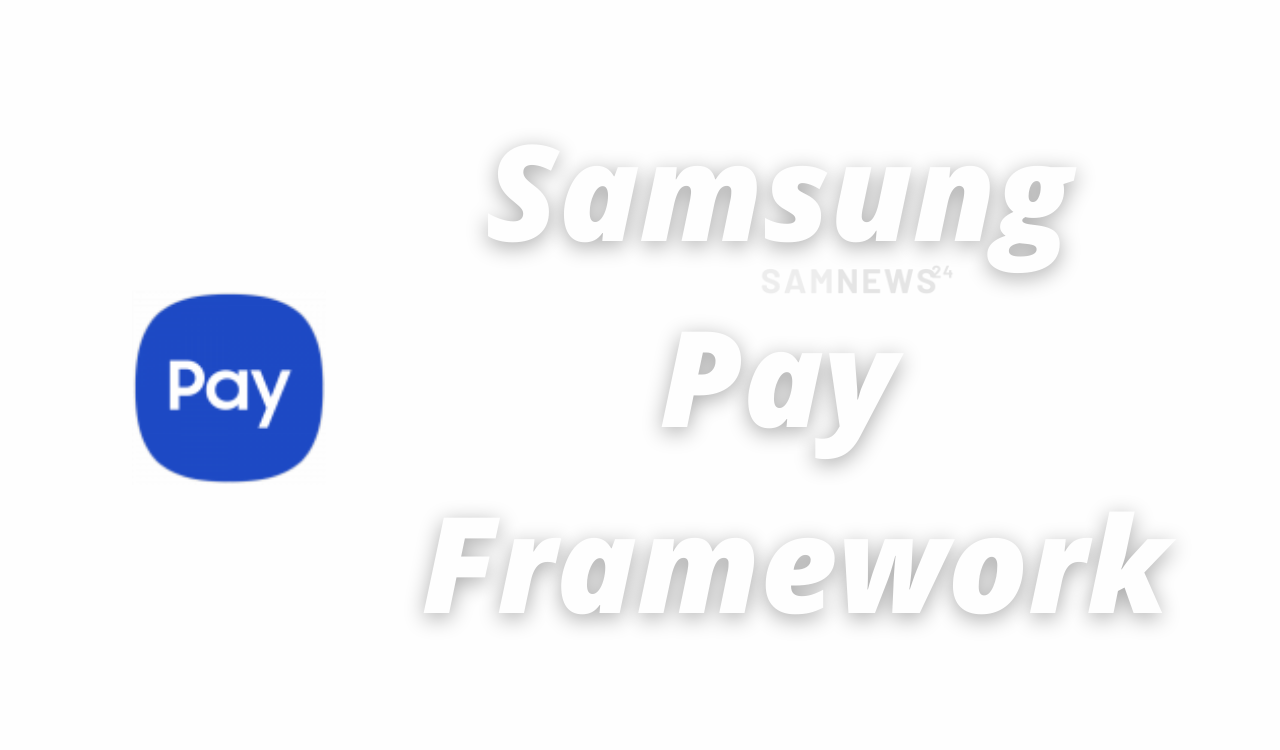 Samsung Pay Framework App APK