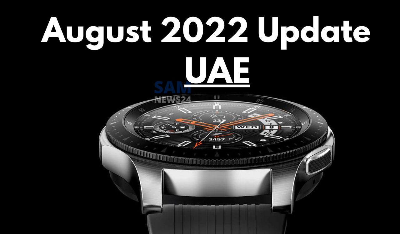 1st Gen Samsung Galaxy Watch August 2022 Update