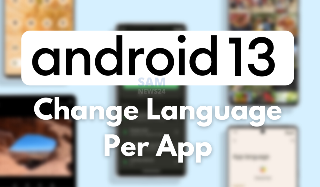 Android 13 Change Language Per App