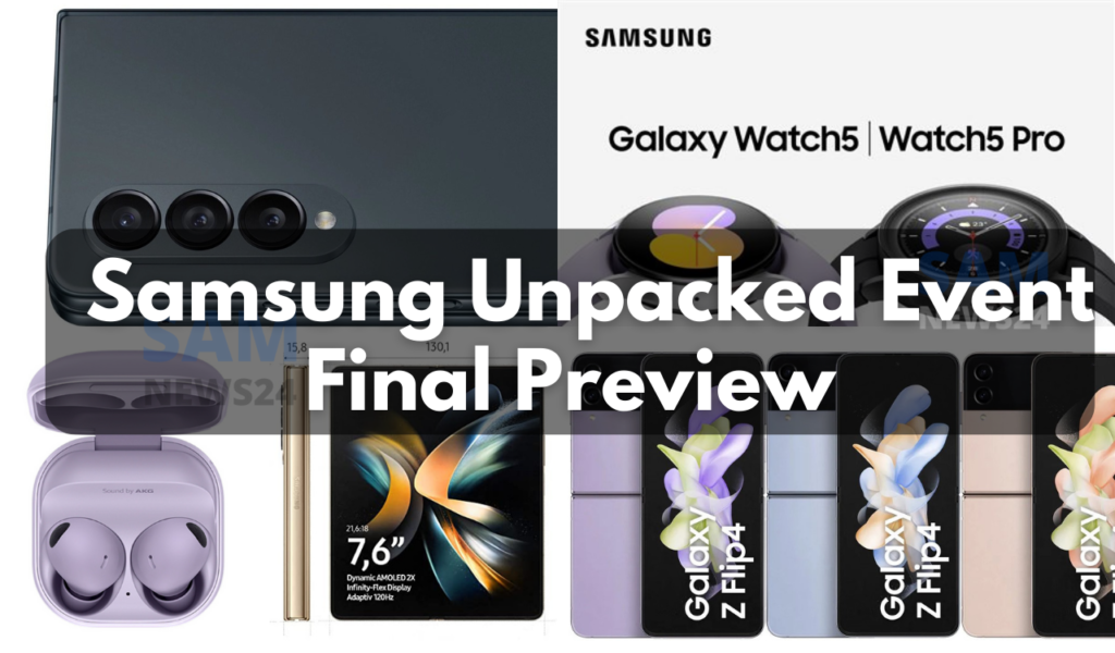 Final Preview - Samsung Galaxy Unpacked Event 2022