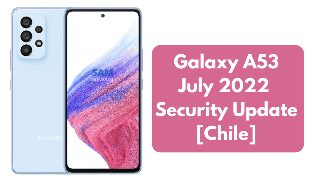 Galaxy A53 July 2022 security update