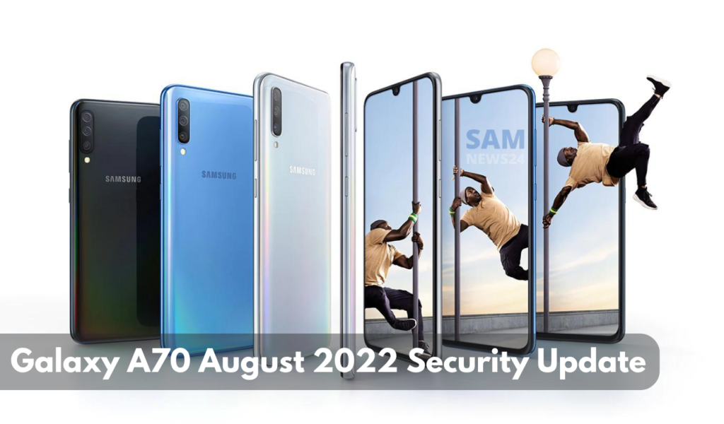 Galaxy A70 August 2022 security update