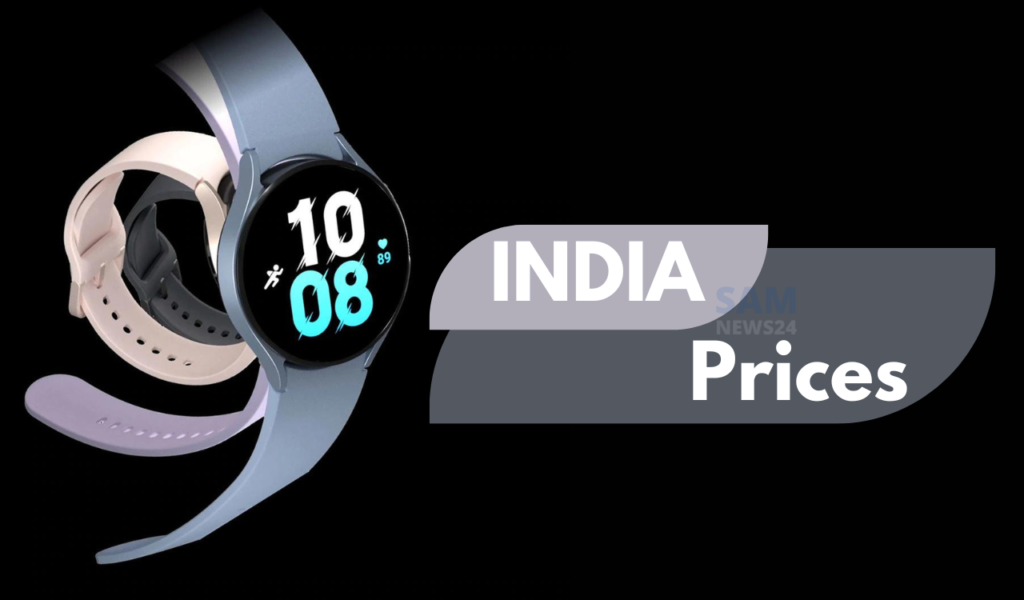 Galaxy Watch 5 and Watch 5 pro India Prices