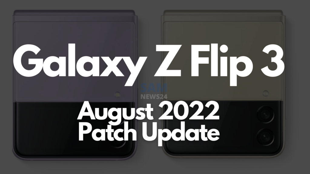 Galaxy Z Flip 3 August 2022 update