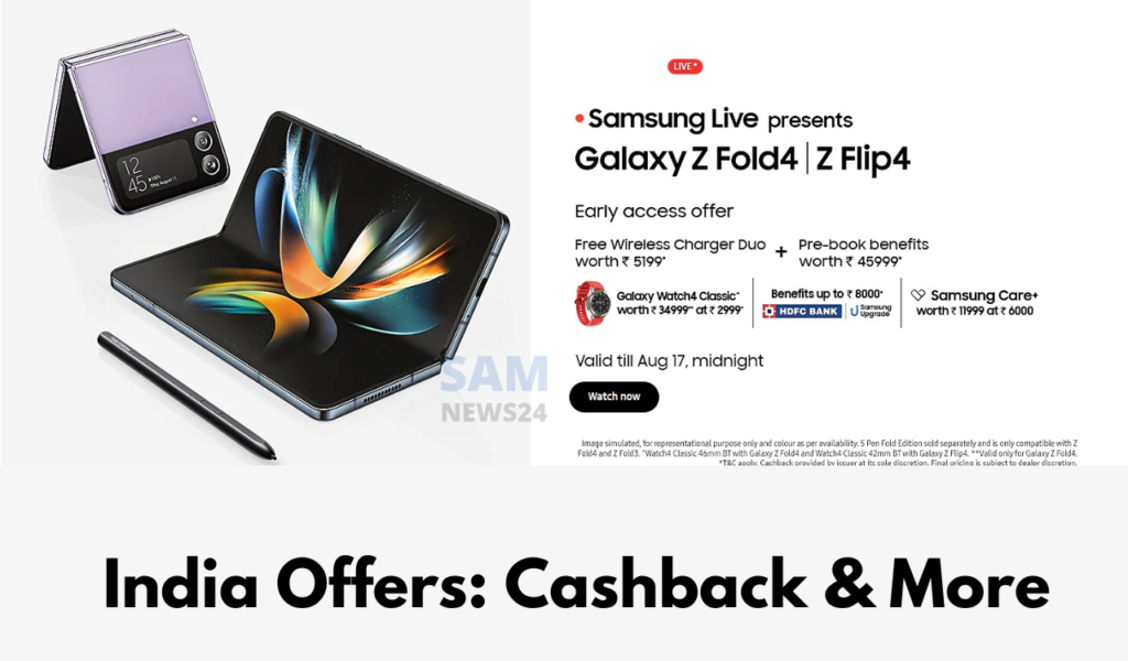 Galaxy Z Fold 4 and Flip 4 India Cashback offers