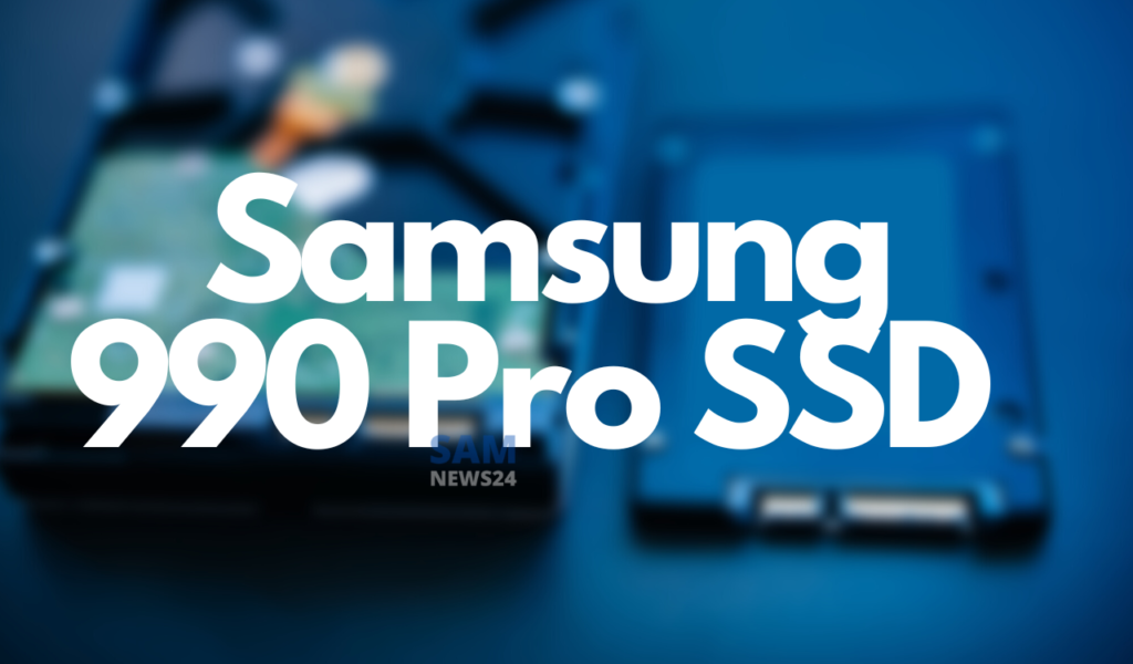 Samsung 990 Pro SSD