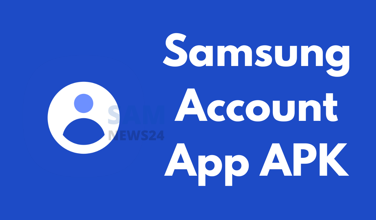 Samsung Account latest app apk