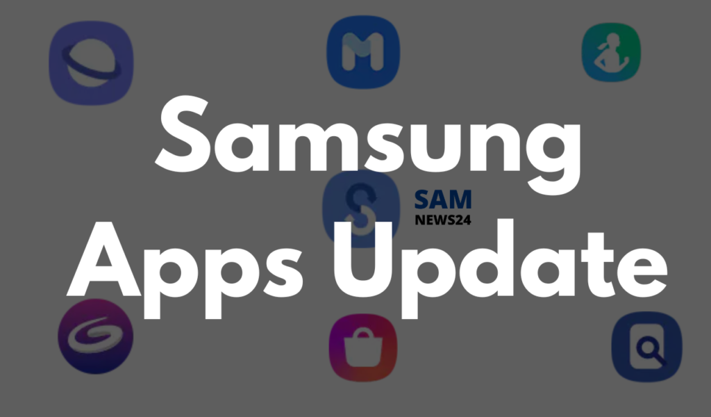 Samsung Apps Update -August