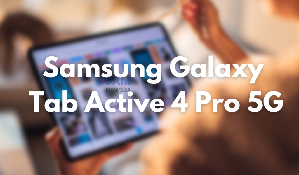 Samsung Galaxy Tab Active 4 Pro 5G SIG