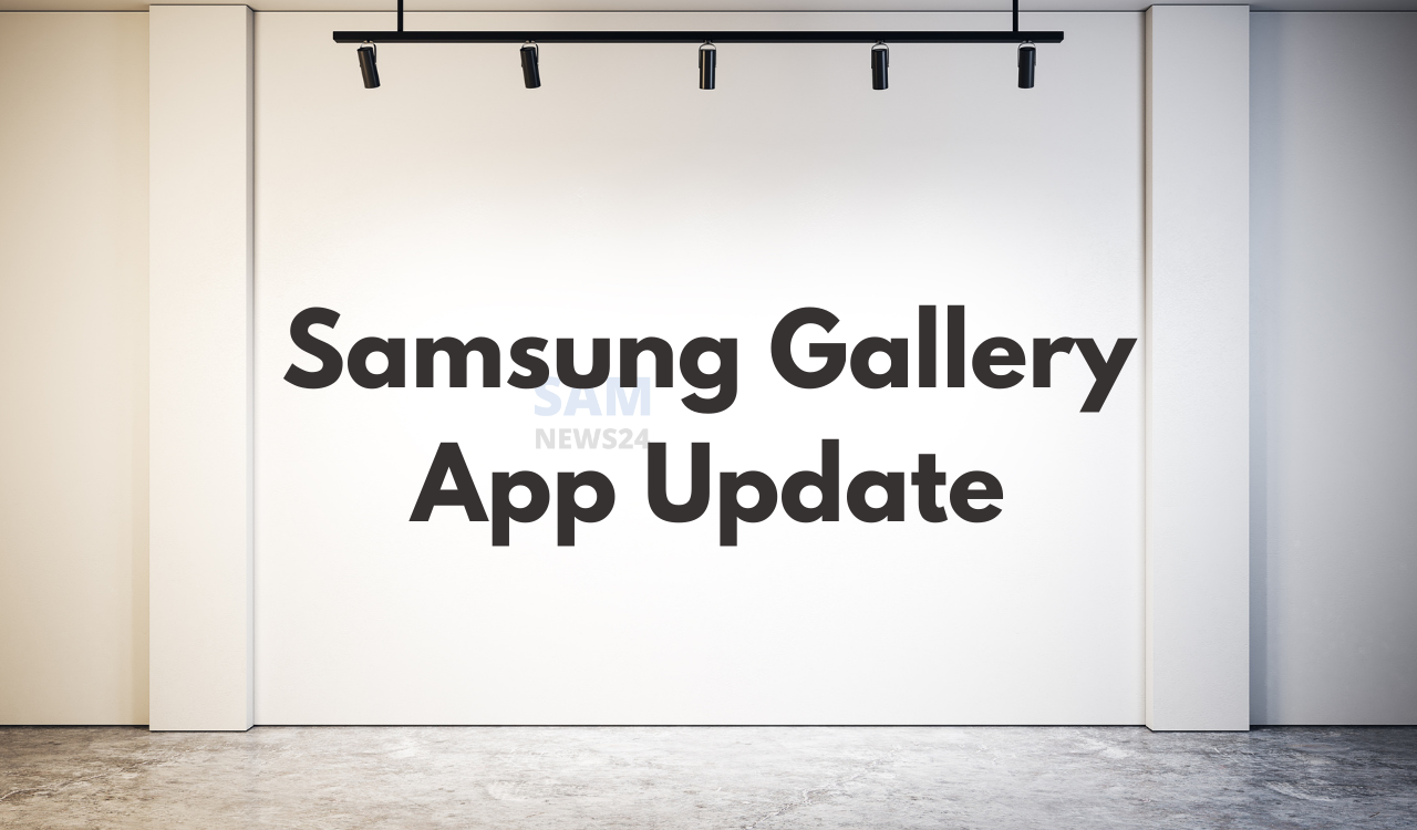 Samsung Gallery 14.0.00.10 update brings easy file transfer option