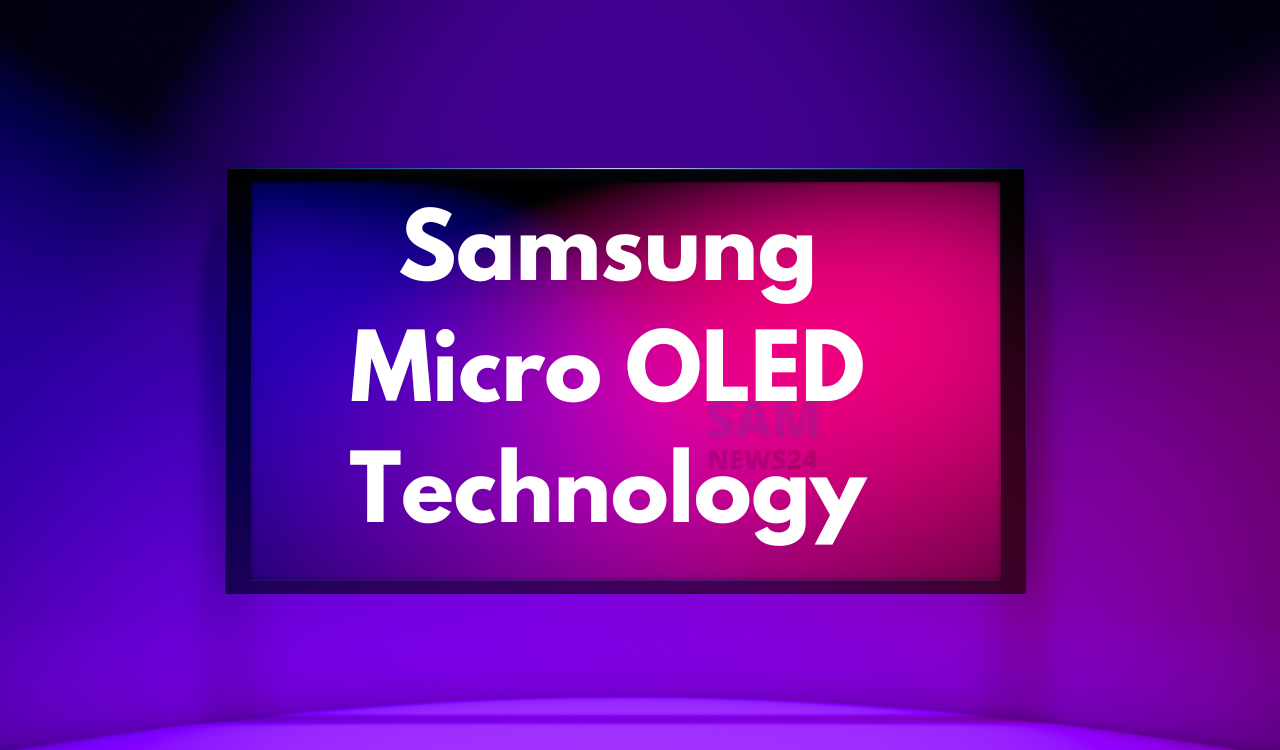 Samsung Micro OLED Technology