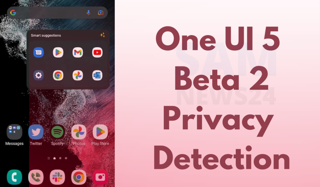Samsung One UI 5 Beta 2 Privacy Detection