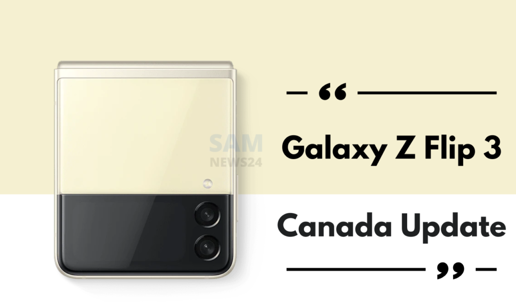 Samsung Z Flip 3 Canada Update