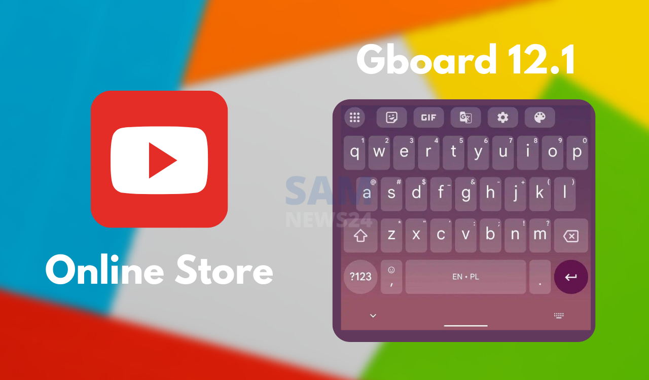YouTube_to_launch_Online_Store,_Gboard_12_1_reveals_Material_You
