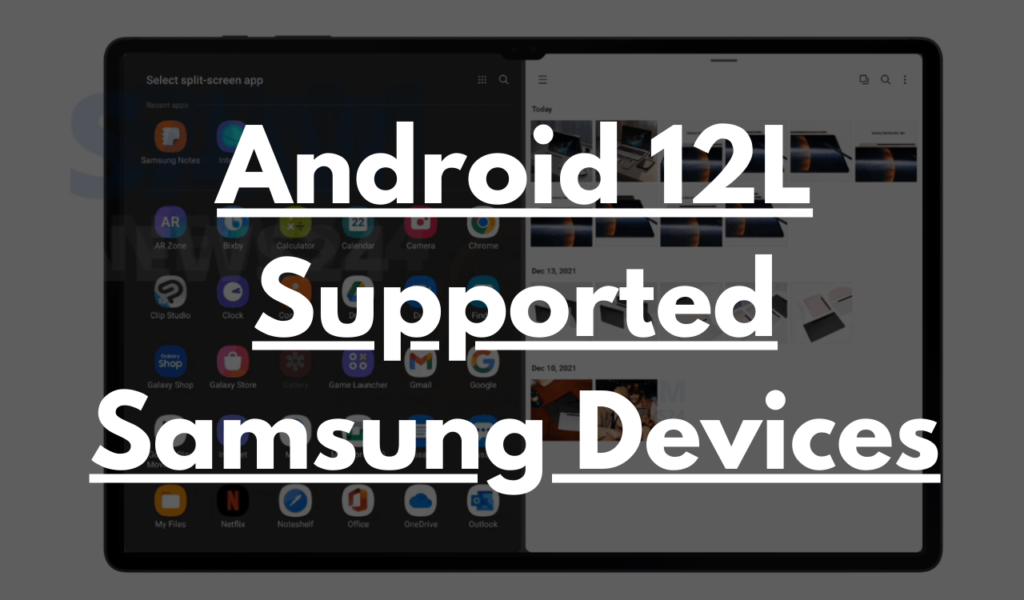 Android 12L supported Samsung 9 devices