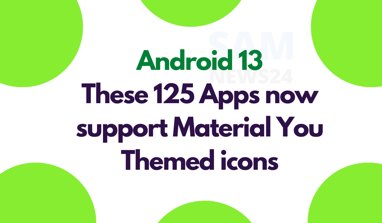 Android_13_These_125_Apps_now_support_Material_You_Themed_icons