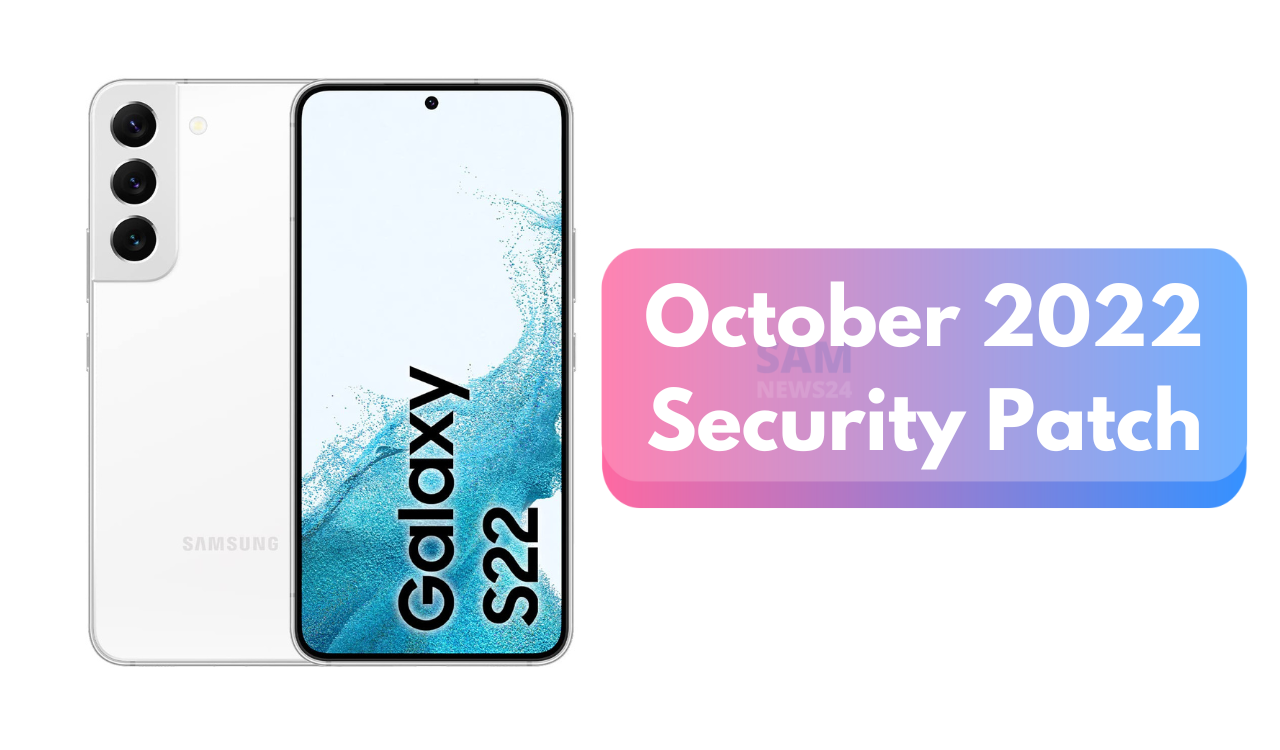 Carrier-locked Galaxy S22 October 2022 patch update