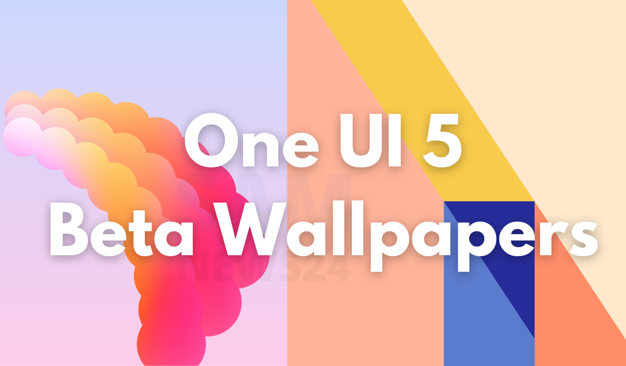 Download One UI 5 Beta Wallpapers