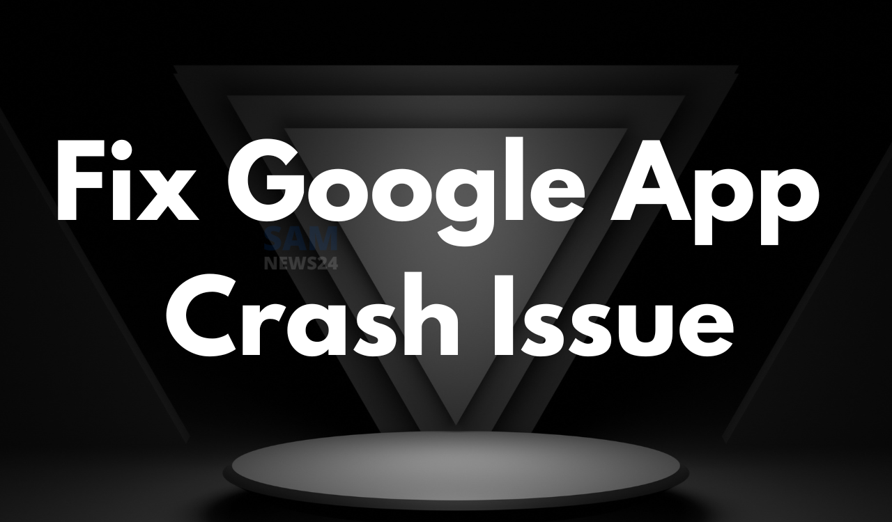 Fix the Google App smash-up on Android