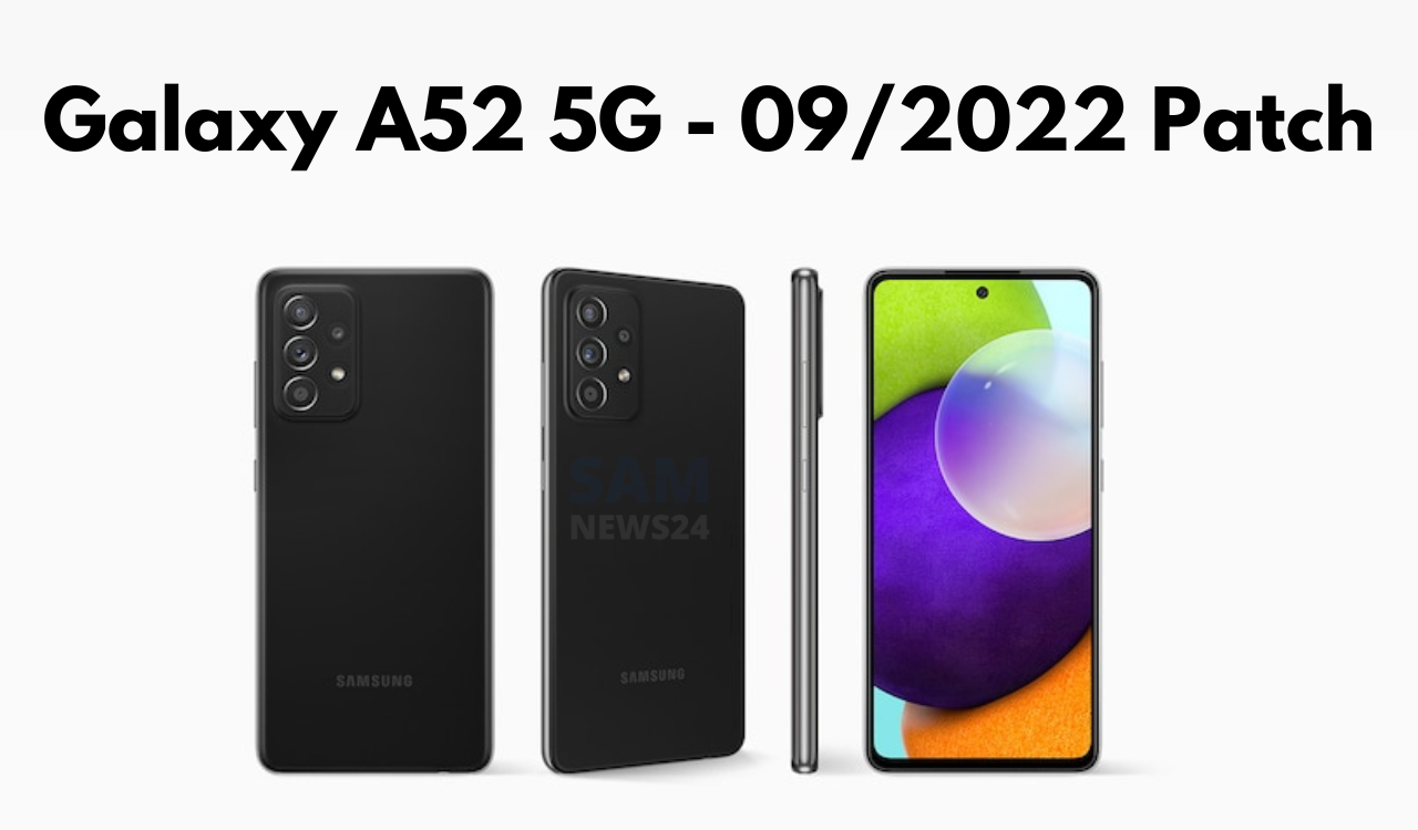 Galaxy A52 5G September 2022 security update