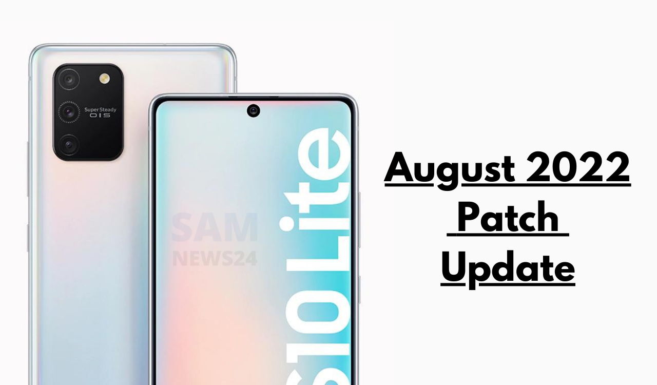 Galaxy S10 Lite August 2022 security update