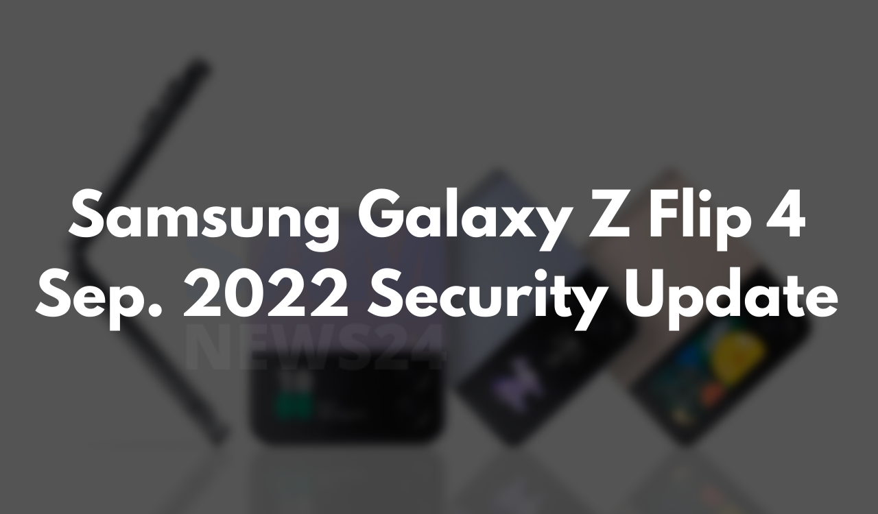 Galaxy Z Flip 4 September 2022 security update