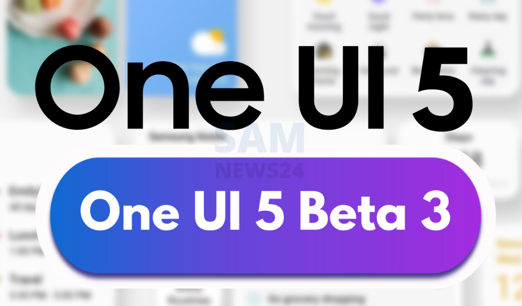 One UI 5 Beta 3 update info