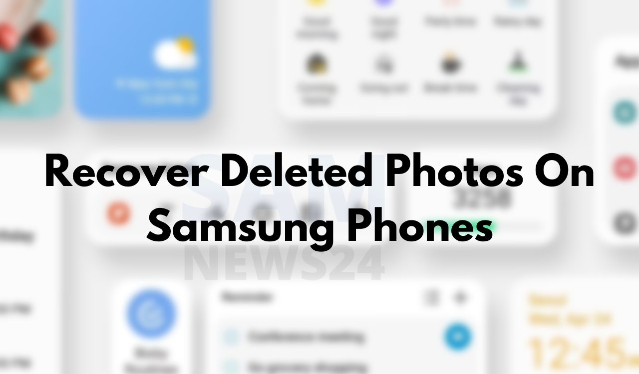 Recover Deleted Photos On Samsung Phones