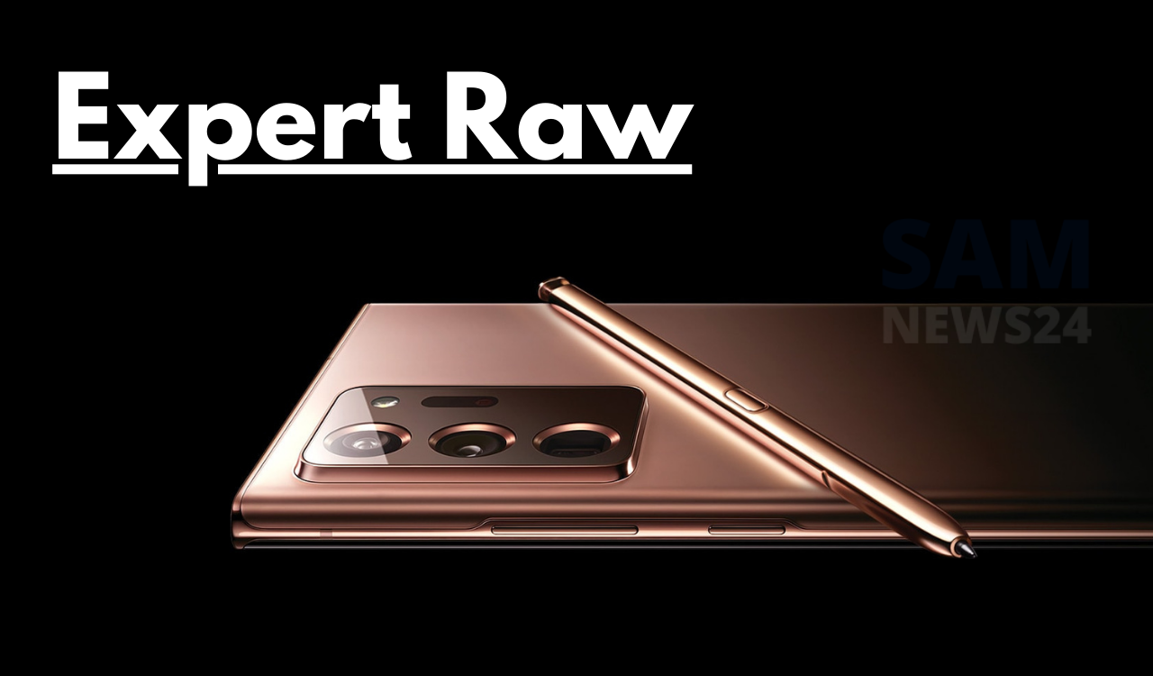 Samsung Expert Raw