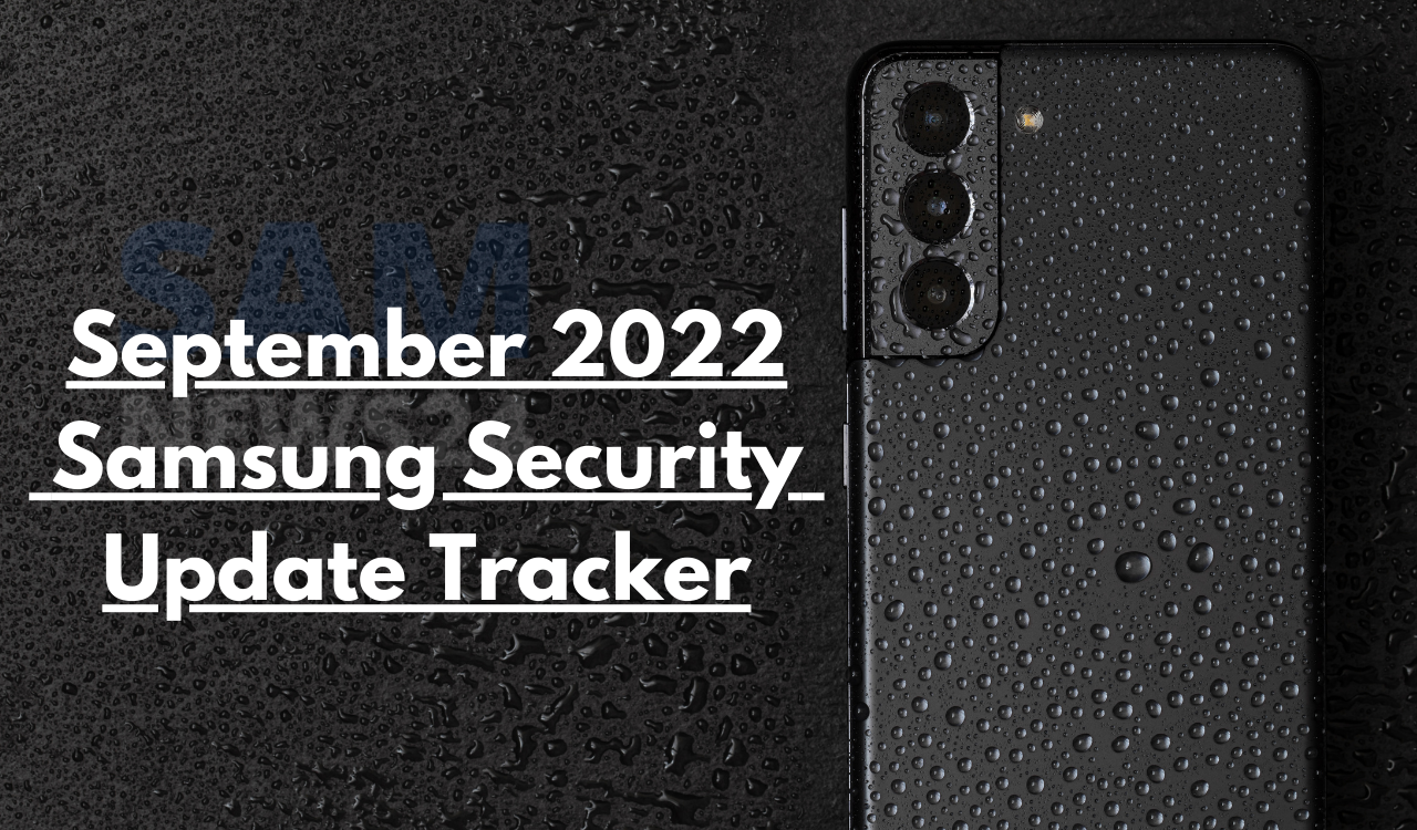 September 2022 Samsung Security Update Tracker