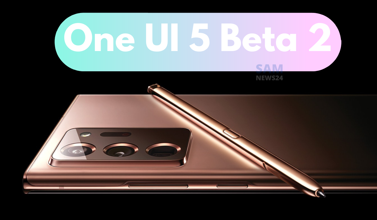 Galaxy Note 20 2nd One UI 5 Beta