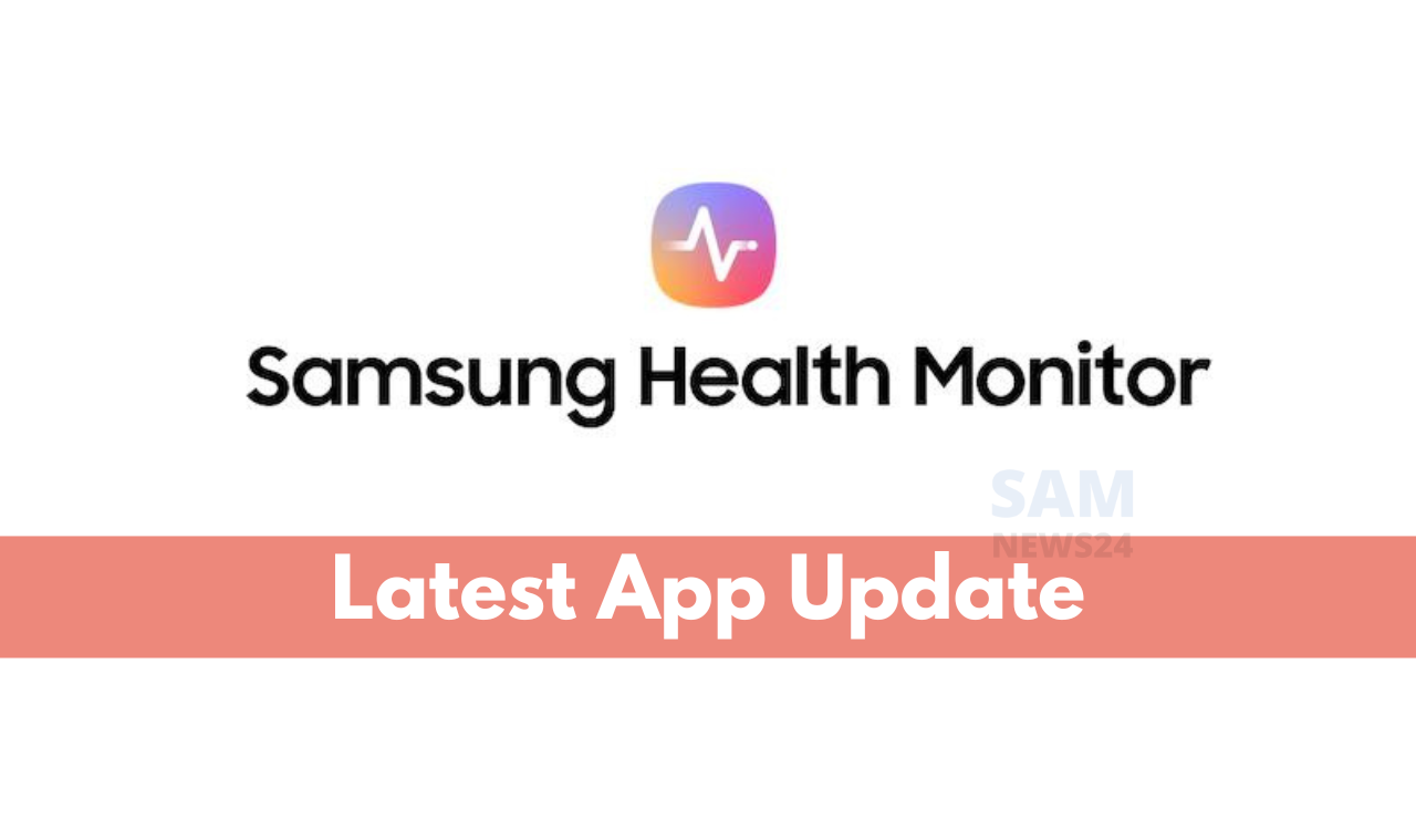 Samsung Health Monitor update