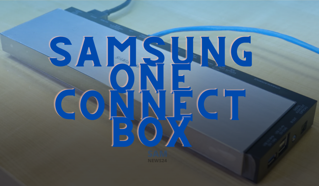 Samsung One Connect box