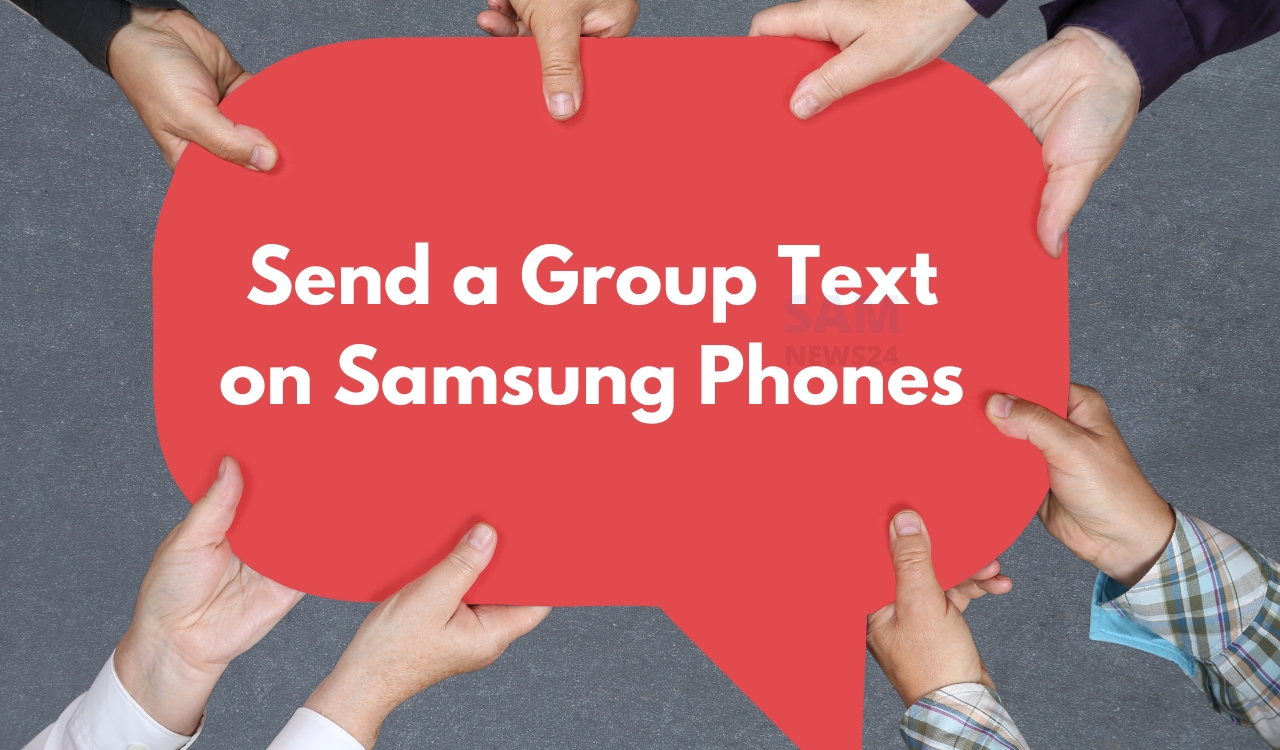 Send a Group Text on Samsung Phones
