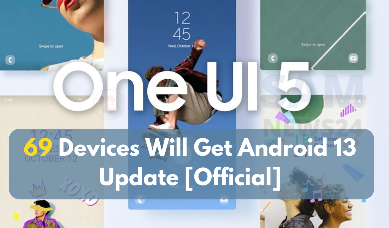 69 Samsung devices will get stable One UI 5 update