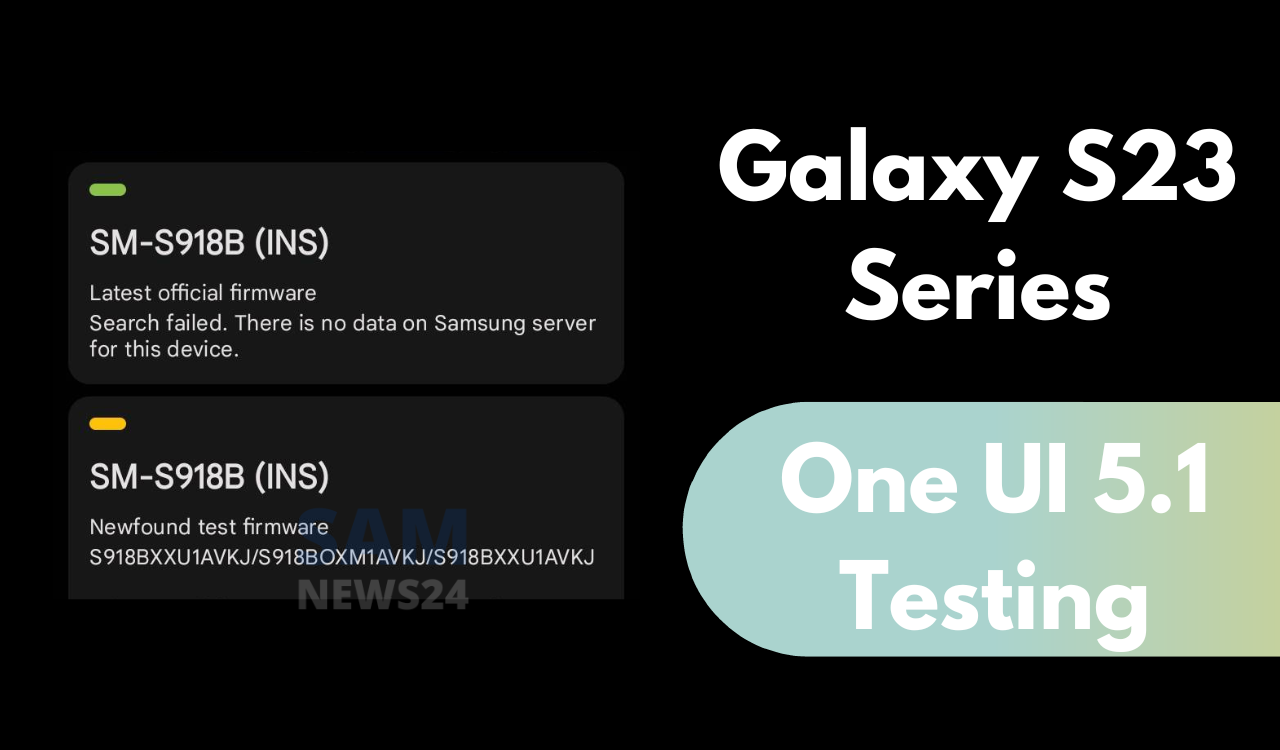 Galaxy S23 Series One UI 5.1 firmware testing